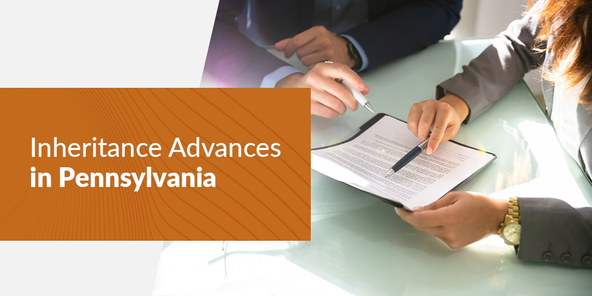 inheritance advances in pennsylvania