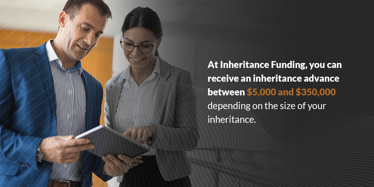 receive inheritance advance directly