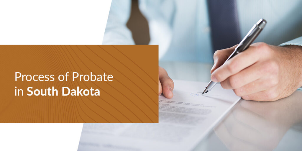 South Dakota Probate Access your Inheritance Today in South Dakota