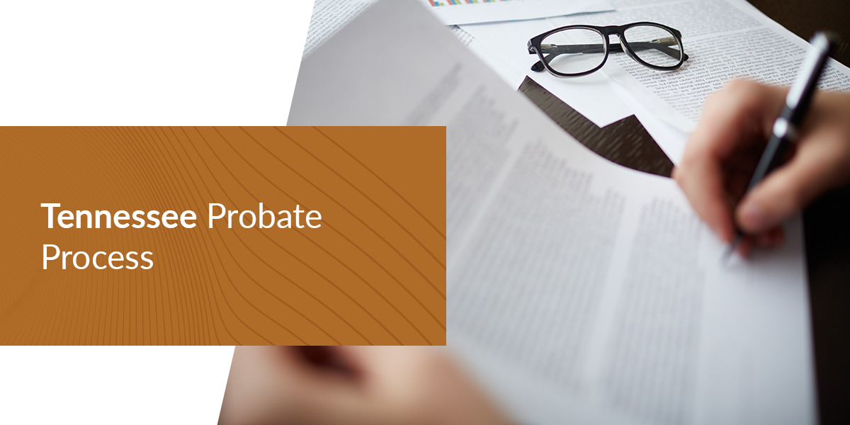 Process Of Probate in Tennessee